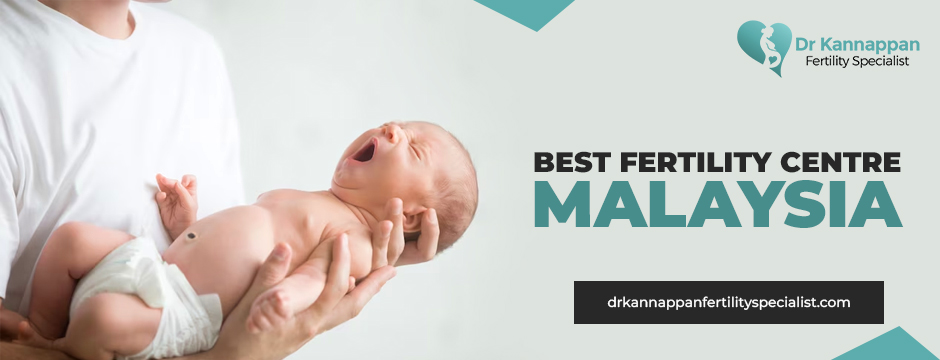 Best Fertility Centre Malaysia