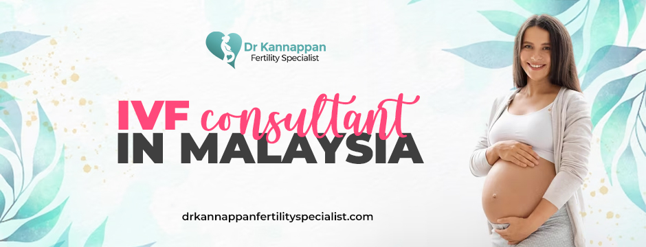 ivf consultant in malaysia